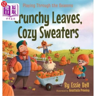 海外直订Playing Through the Seasons: Crunchy Leaves, Cozy Sweaters 玩遍四季:松脆的树叶，舒适的毛衣