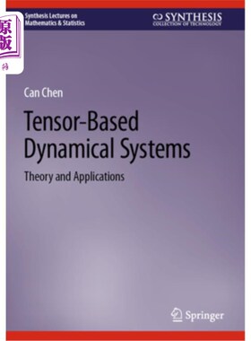 海外直订Tensor-Based Dynamical Systems: Theory and Applications 基于张量的动力系统：理论与应用