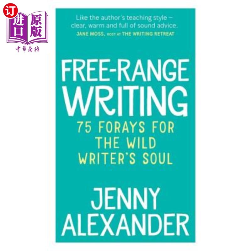 【中商海外直订】free-range writing: 75 forays for the wild write