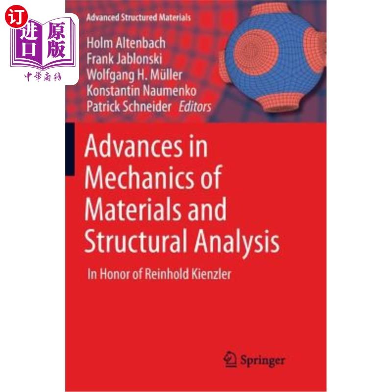 海外直订Advances in Mechanics of Materials and Structural Analysis: In Honor of Reinhold 材料力学与结构分析进展：为
