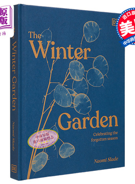 现货 DK 冬季花园 在寒冷的月份里爱上你的花园 Winter Gardens 英文原版 Naomi Slade 园艺 园林设计【中商原版】