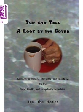 海外直订You can tell a Book by its Cover: A lesson in Hygiene, etiquette, and courtesy F 你可以从封面看出一本书：食