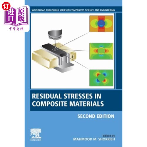 海外直订Residual Stresses in Composite Materials 复合材料中的残余应力