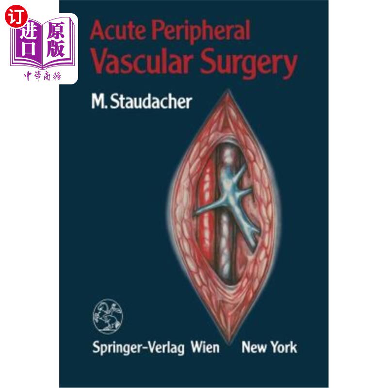 海外直订医药图书Acute Peripheral Vascular Surgery 急性外周血管手术