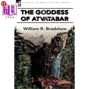 海外直订The Goddess of Atvatabar 阿特瓦塔巴女神