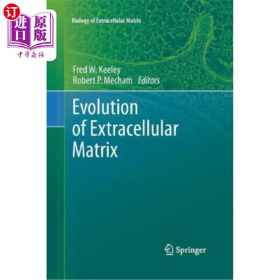 海外直订Evolution of Extracellular Matrix 细胞外基质的进化