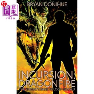海外直订Incursion: Dragonfire 入侵:Dragonfire