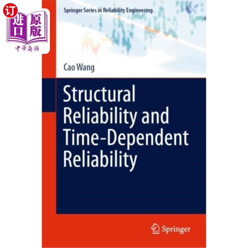 海外直订Structural Reliability and Time-Dependent Reliab... 结构可靠度与时变可靠度