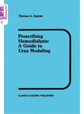海外直订医药图书Prescribing Hemodialysis: A Guide to Urea Modeling 血液透析处方：尿素建模指南