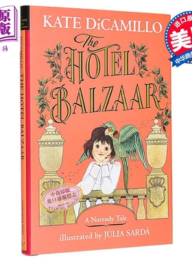 巴尔扎尔酒店 两度获得纽伯瑞作者 含插图 The Hotel Balzaar 英文原版 Kate DiCamillo【中商原版】