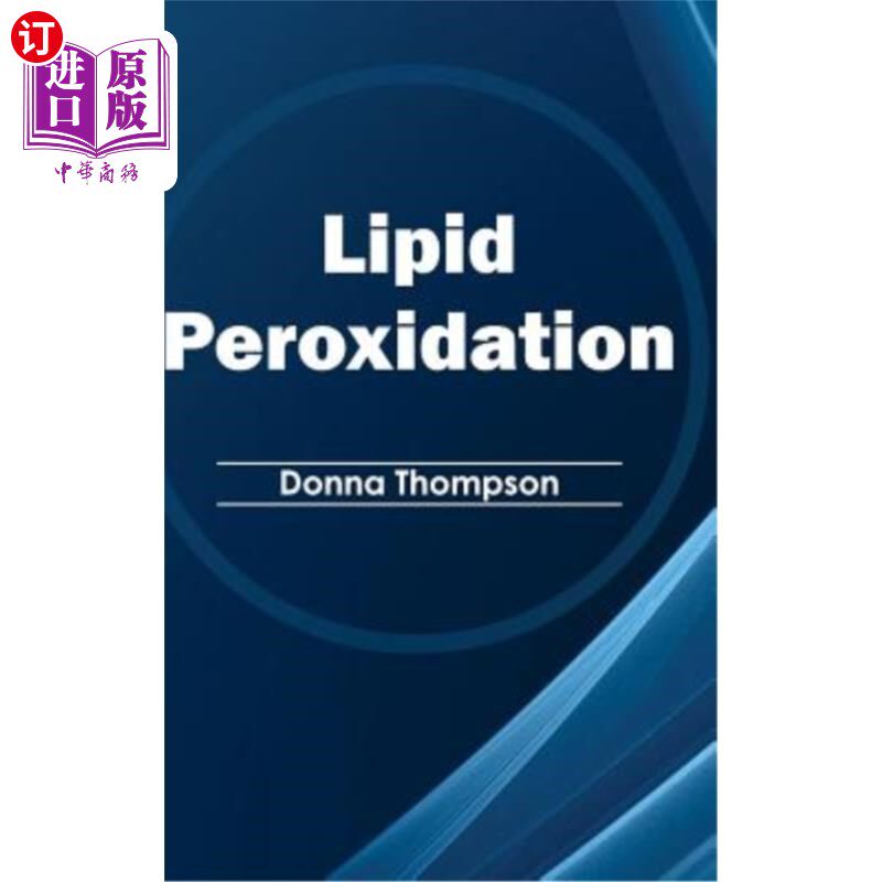 海外直订lipid peroxidation 脂质过氧化