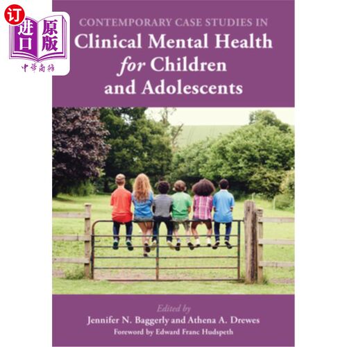海外直订医药图书Contemporary Case Studies in Clinical Mental Health for Children and Adolescents 当代儿童和青少年临