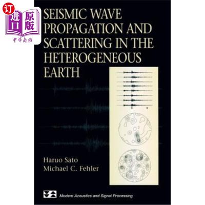 海外直订Seismic Wave Propagation and Scattering in the Heterogeneous Earth 地震波在非均匀地球中的传播和散射