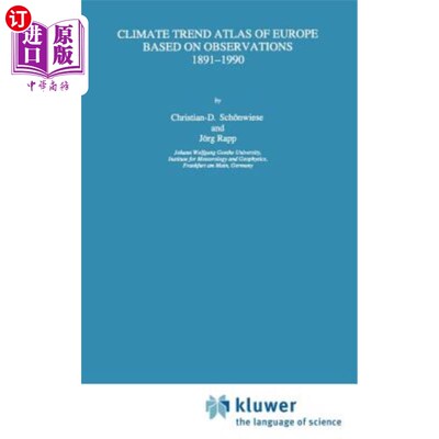 海外直订Climate Trend Atlas of Europe Based on Observations 1891-1990 1891-1990年欧洲气候趋势地图集