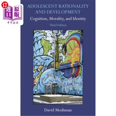海外直订Adolescent Rationality and Development: Cognition, Morality, and Identity 青少年理性与发展:认知、道德与认同