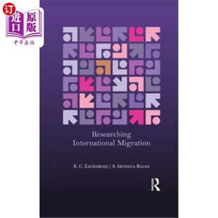 海外直订Researching Migration International the Lessons Kerala from 国际移民研究 经验教训 喀拉拉邦 Experience