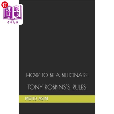 海外直订How to Be a Billionaire: Tony Robbins's Rules 如何成为亿万富翁：托尼·罗宾斯的规则