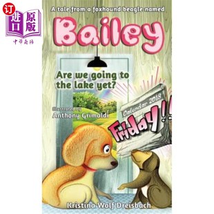小猎犬贝利 Bailey Tale From the Hound Fox 故事 海外直订A Beagle 猎狐犬小猎犬贝利 Named