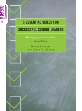 海外直订5 Essential Skills for Successful School Leaders: Moving from Good to Great, Sec 成功学校领导的5项基本技能：从