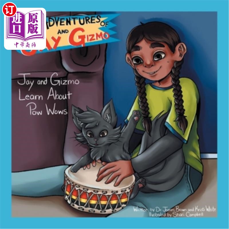 海外直订The Adventures of Jay and Gizmo: Jay and Gizmo Learn About Pow Wows 周杰伦和小发明的冒险：周杰伦和小发明了