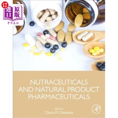 海外直订Nutraceuticals and Natural Product Pharmaceuticals 营养药品和天然产品药品