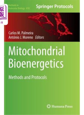 海外直订医药图书Mitochondrial Bioenergetics: Methods and Protocols 线粒体生物能学:方法和方案