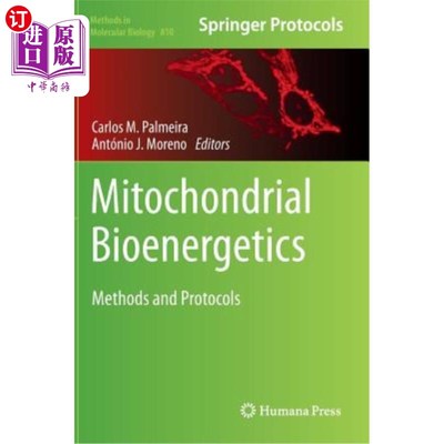 海外直订医药图书Mitochondrial Bioenergetics: Methods and Protocols 线粒体生物能学:方法和方案