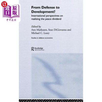 海外直订From Defense to Development?: International Perspectives on Realizing the Peace  从国防到发展？：实现和平红