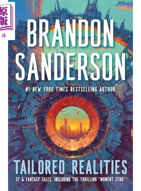 布兰登桑德森短篇小说集 量身定制的现实 奇幻科幻 Tailored Realities 英文原版 Brandon Sanderson【中商原版】