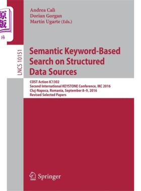 海外直订Semantic Keyword-Based Search on Structured Data... 基于语义关键字的结构化数据源搜索