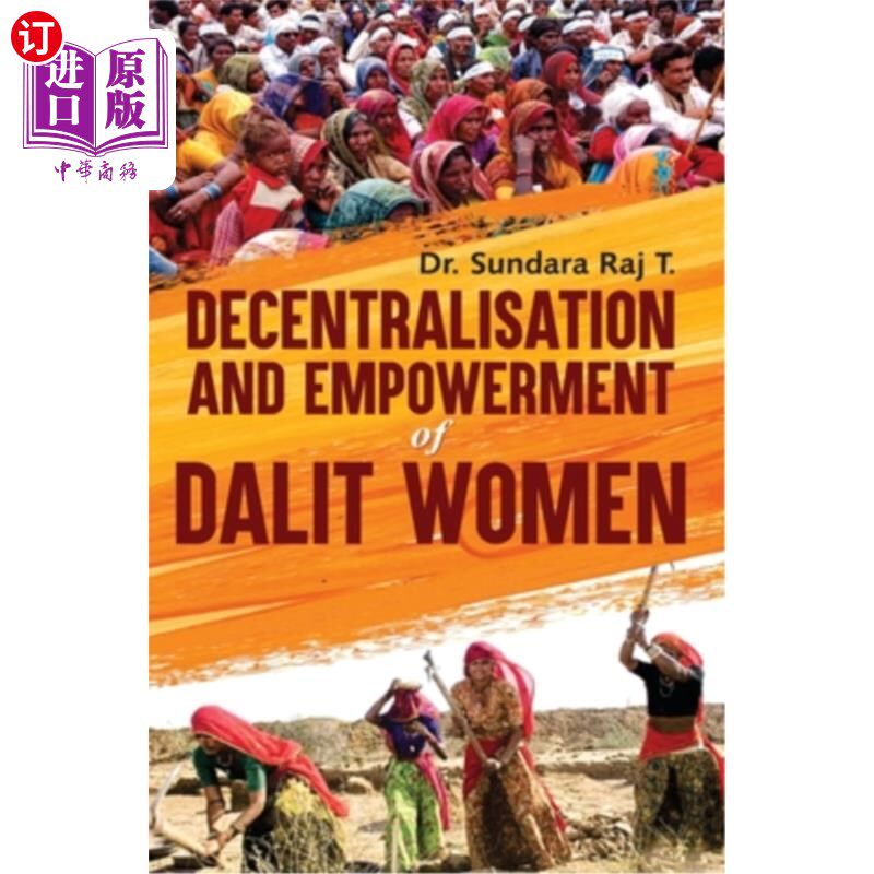 海外直订Decentralisation and Empowerment of Dalit Women 达利特妇女的权力下放