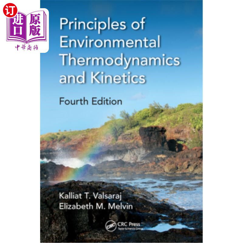 海外直订Principles of Environmental Thermodynamics and Kinetics 环境热力学与动力学原理“，