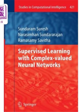 海外直订Supervised Learning with Complex-Valued Neural Networks 基于复值神经的监督学习