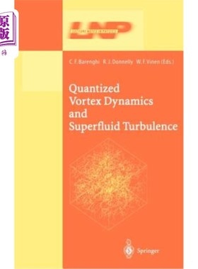 海外直订医药图书Quantized Vortex Dynamics and Superfluid Turbulence 量化涡动力学与超流体湍流