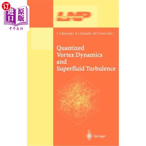 海外直订医药图书Quantized Vortex Dynamics and Superfluid Turbulence 量化涡动力学与超流体湍流