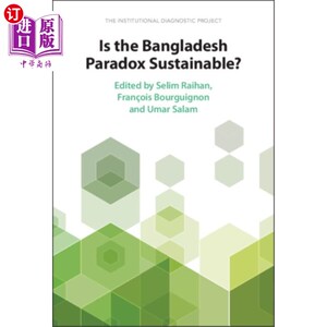海外直订Is the Bangladesh Paradox Sustainable? 孟加拉国悖论是否可持续?