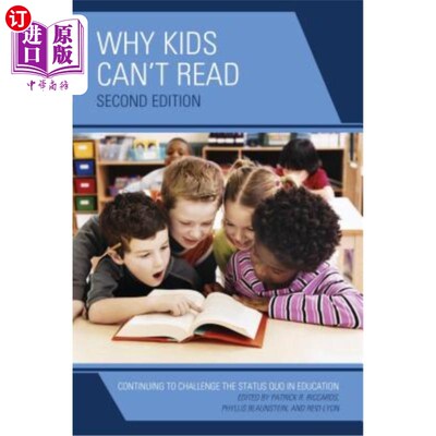 海外直订Why Kids Can't Read: Continuing to Challenge the Status Quo in Education 为什么孩子不识字:继续挑战教育现状