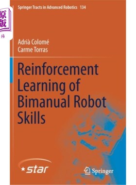 海外直订Reinforcement Learning of Bimanual Robot Skills 机器人双手技能强化学习