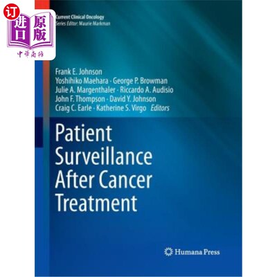 海外直订医药图书Patient Surveillance After Cancer Treatment 癌症治疗后的患者监测