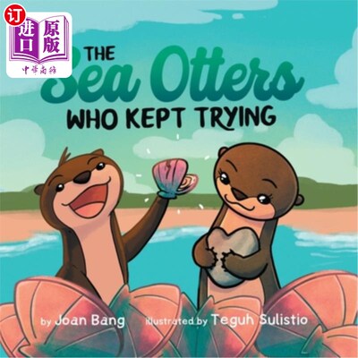 海外直订The Sea Otters Who Kept Trying 不断尝试的海獭