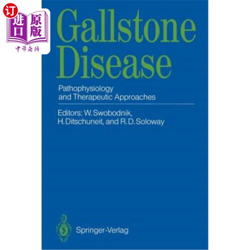 海外直订医药图书Gallstone Disease: Pathophysiology and Therapeutic Approaches 胆结石病的病理生理及治疗途径