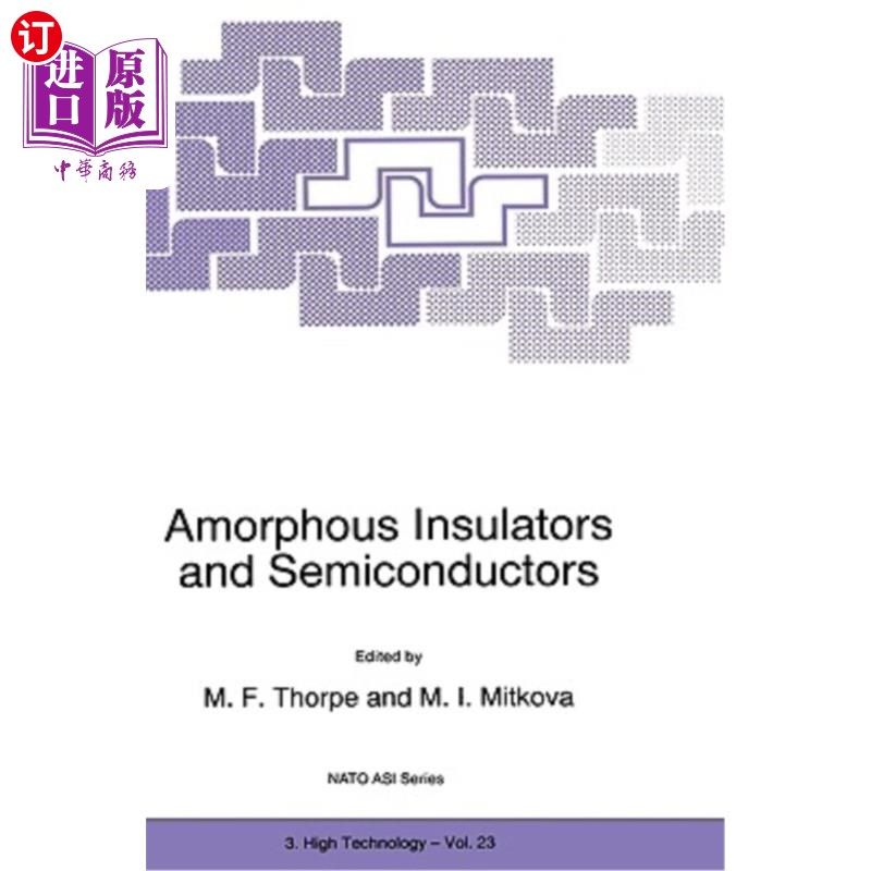 海外直订Amorphous Insulators and Semiconductors 非晶绝缘体和半导体