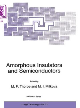 海外直订Amorphous Insulators and Semiconductors 非晶绝缘体和半导体