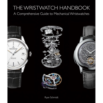 The Wristwatch Handbook 进口艺术 腕表手册：机械手表完全指南 手表设计【中商原版】