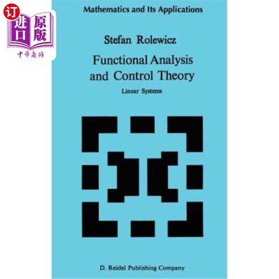 海外直订Functional Analysis and Control Theory: Linear Systems 泛函分析与控制理论:线性系统