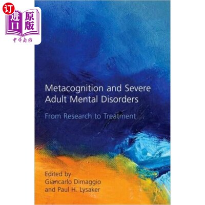 海外直订医药图书Metacognition and Severe Adult Mental Disorders 元认知与成人严重精神障碍