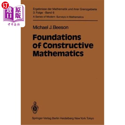 海外直订Foundations of Constructive Mathematics: Metamathematical Studies 建构数学基础：元数学研究