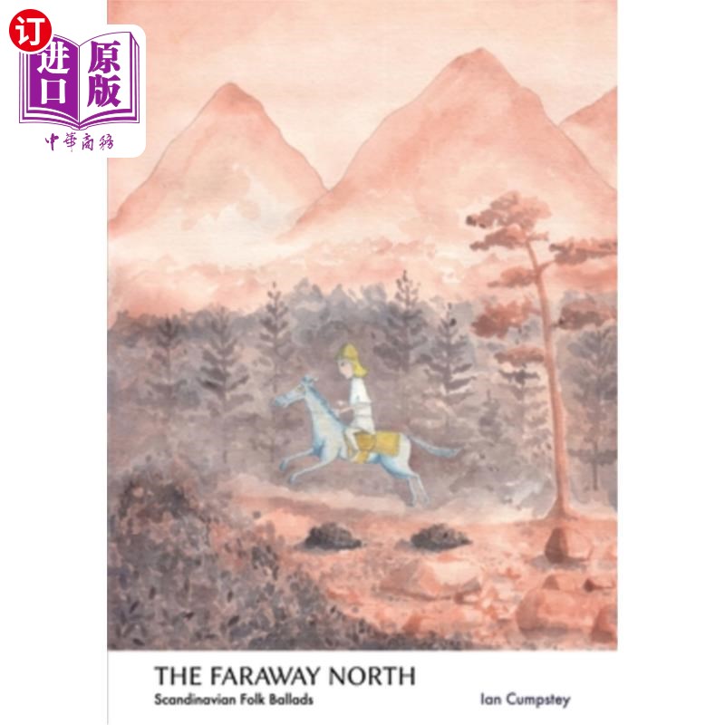 海外直订the faraway north scandinavian folk ballads 遥远的北方