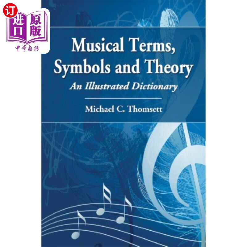 海外直订Musical Terms, Symbols and Theory 音乐术语、符号与理论
