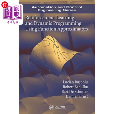 海外直订Reinforcement Learning and Dynamic Programming Using Function Approximators 基于函数逼近的强化学习与动态规